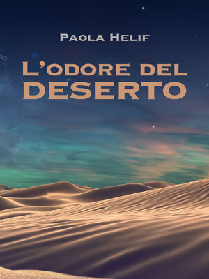cover image of L&#39;ODORE DEL DESERTO